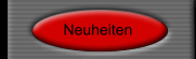 Neuheiten